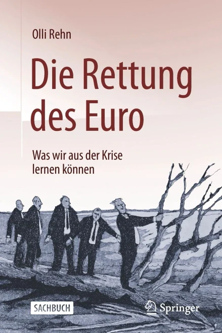 Die Rettung Des Euro: Was Wir Aus Der Krise Lernen Kã¶Nnen (German Edition)