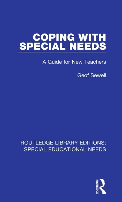 Coping With Special Needs (Routledge Library Editions: Special Educational Needs)