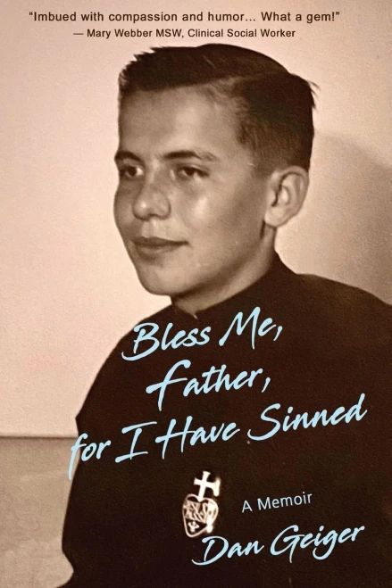 Bless Me, Father, For I Have Sinned