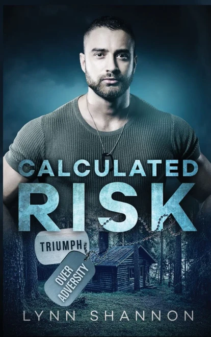 Calculated Risk (Triumph Over Adversity)