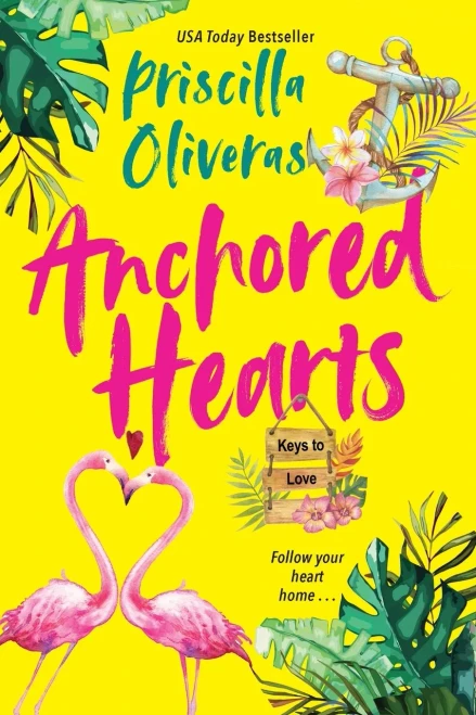 Anchored Hearts: An Entertaining Latinx Second Chance Romance (Keys To Love)