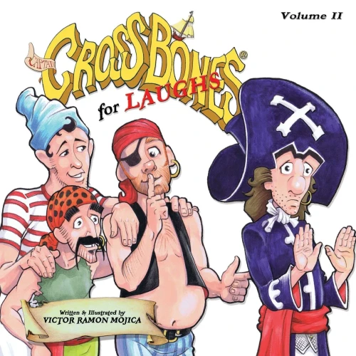Captain Crossbones For Laughs, Volume Ii