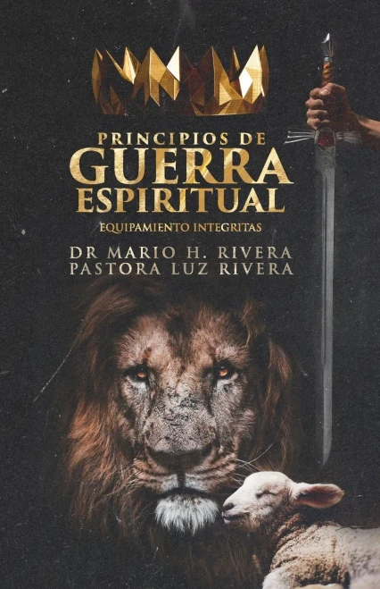 Principios De Guerra Espiritual.: Equipamiento Integritas. (Spanish Edition)