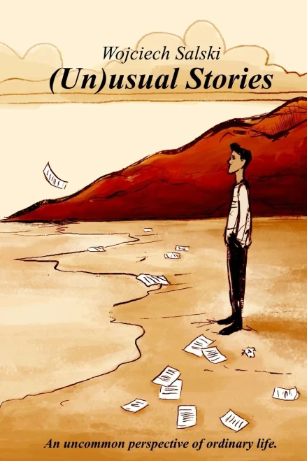 (Un)Usual Stories: An Uncommon Perspective Of Ordinary Life. - 9781838499709