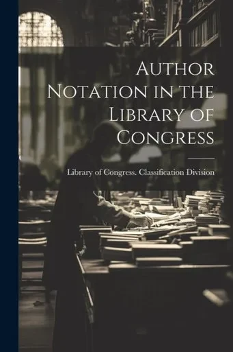 Author Notation In The Library Of Congress