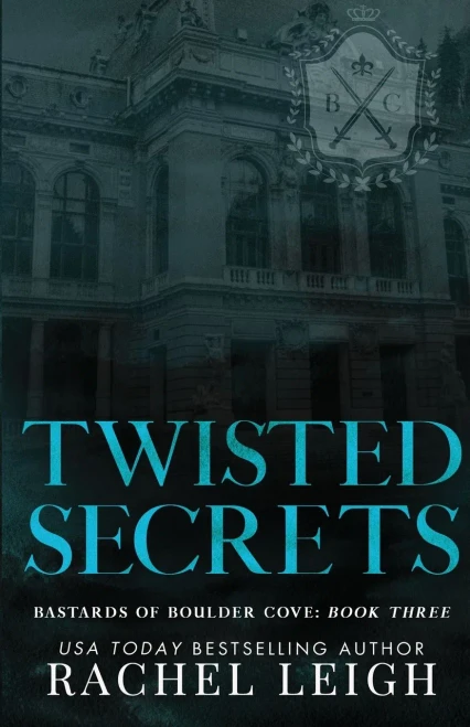 Twisted Secrets: Alternate Cover (Bastards Of Boulder Cove)