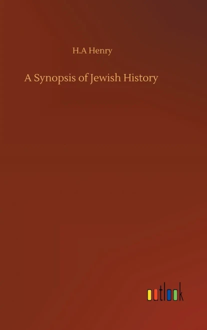 A Synopsis Of Jewish History