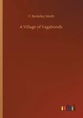 A Village Of Vagabonds