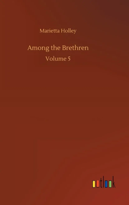 Among The Brethren: Volume 5