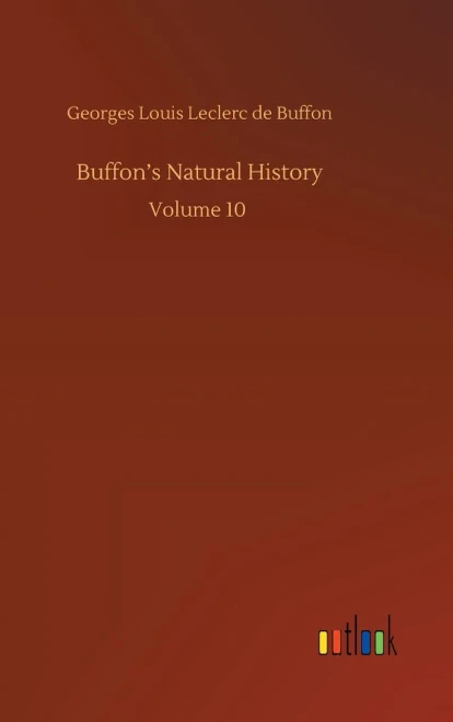 Buffon's Natural History: Volume 10