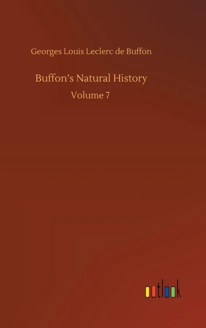 Buffon's Natural History: Volume 7