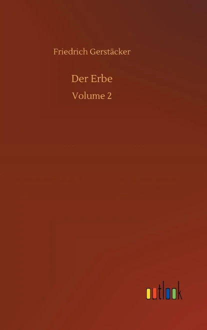 Der Erbe: Volume 2 (German Edition)