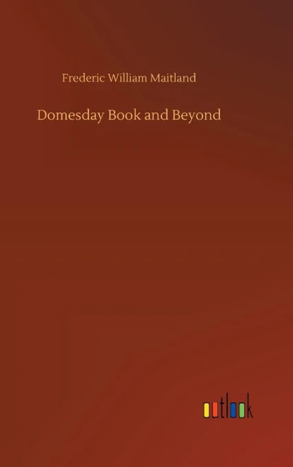 Domesday Book And Beyond