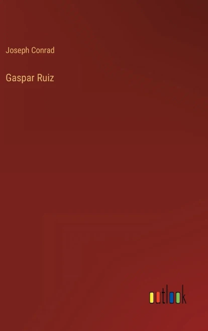 Gaspar Ruiz (German Edition)