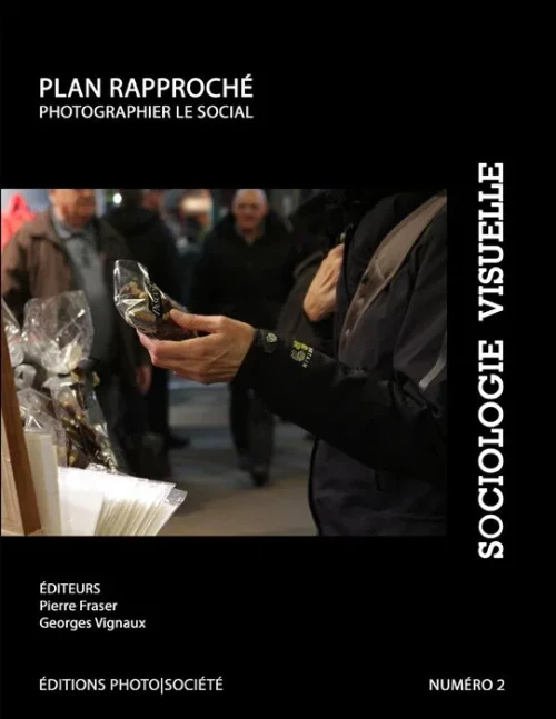 Plan Rapprochã©: Version Noir Et Blanc (Sociologie Visuelle) (French Edition)