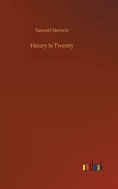 Henry Is Twenty