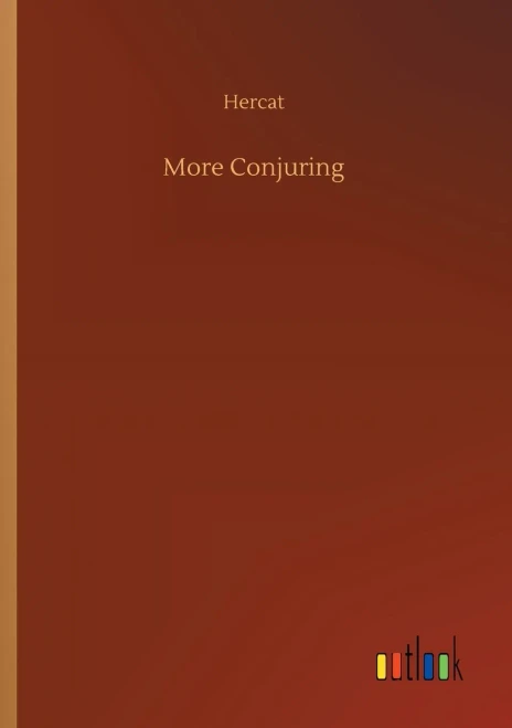 More Conjuring