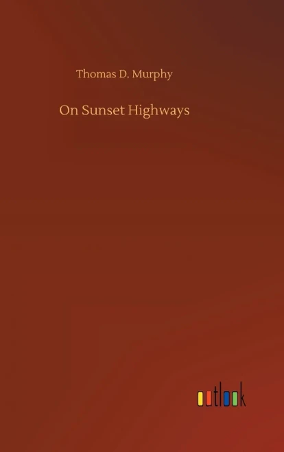 On Sunset Highways
