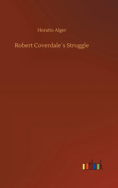 Robert Coverdale´S Struggle