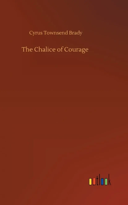 The Chalice Of Courage