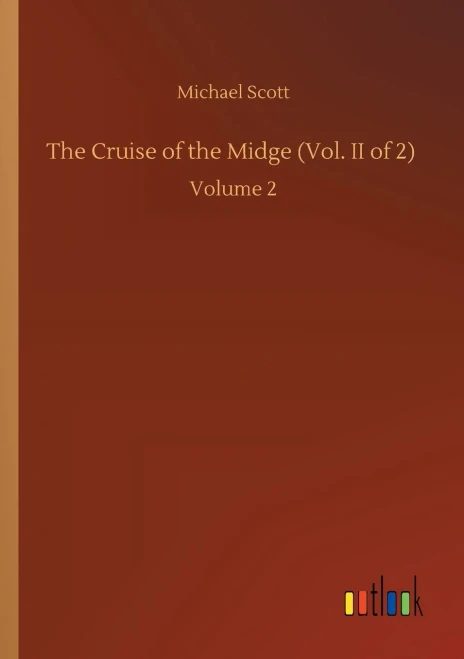 The Cruise Of The Midge (Vol. Ii Of 2): Volume 2