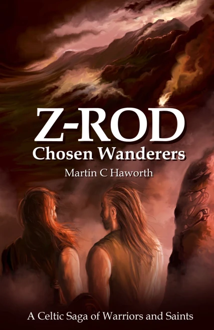 Chosen Wanderers: A Celtic Saga Of Warriors And Saints (Z-Rod) - 9781912863716
