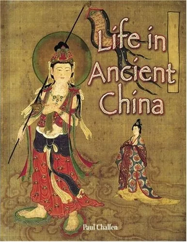 Life in Ancient China (Peoples of the Ancient World (Paperback))