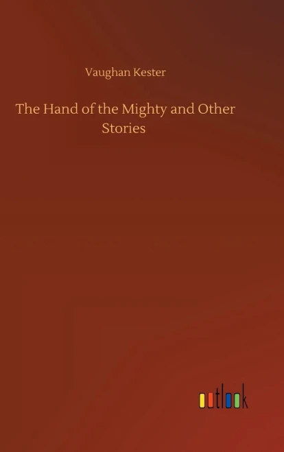 The Hand Of The Mighty And Other Stories