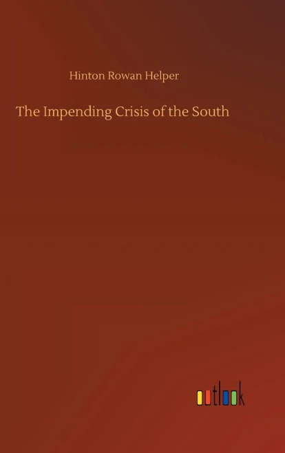 The Impending Crisis Of The South