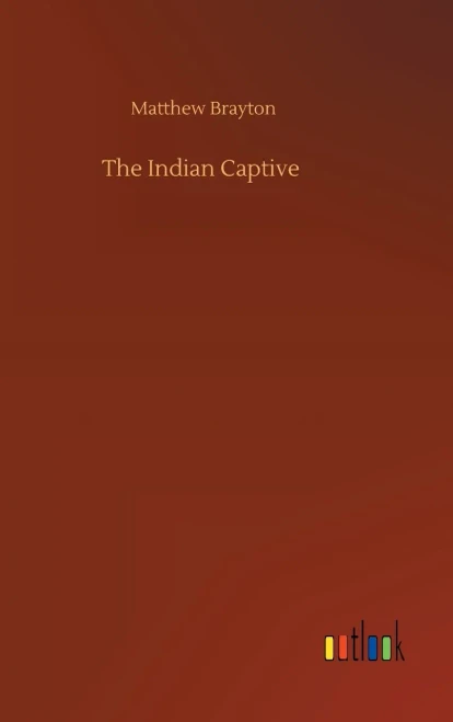 The Indian Captive