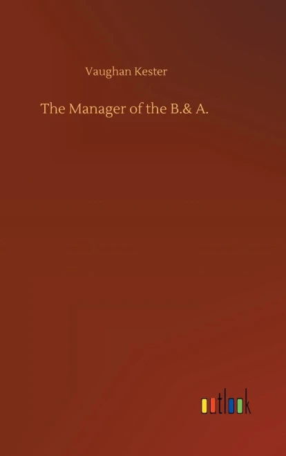 The Manager Of The B.& A.