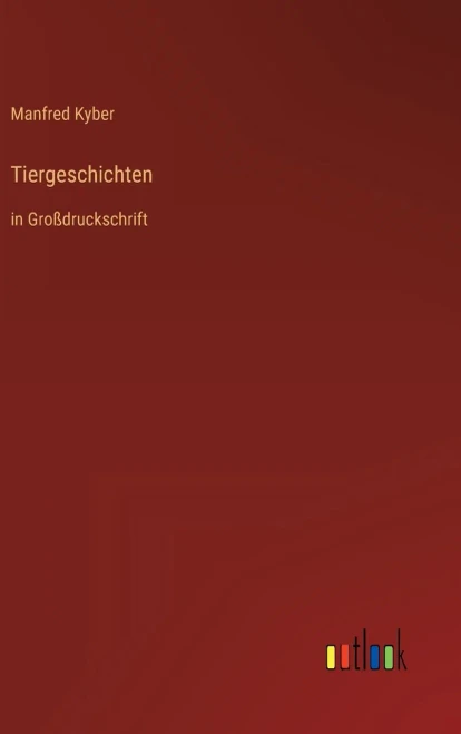 Tiergeschichten: In Großdruckschrift (German Edition)
