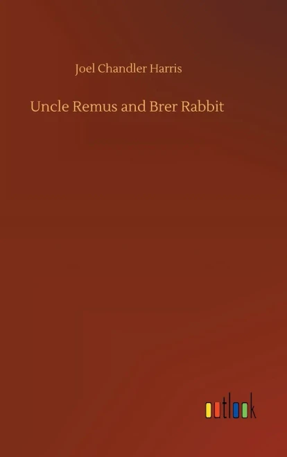Uncle Remus And Brer Rabbit