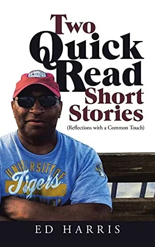 Two Quick Read Short Stories: (Reflections With A Common Touch) - 9781665533812