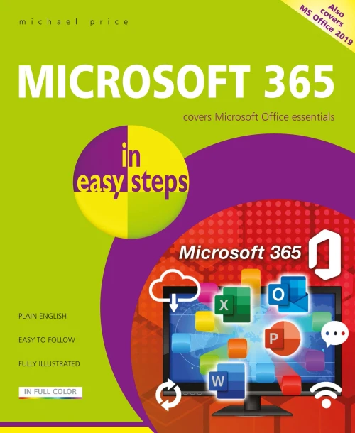 Microsoft 365 In Easy Steps: Covers Microsoft Office Essentials - 9781840789355