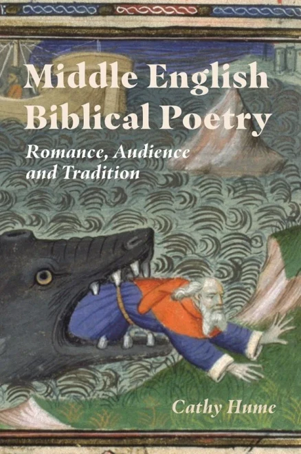 Middle English Biblical Poetry: Romance, Audience And Tradition - 9781843846055