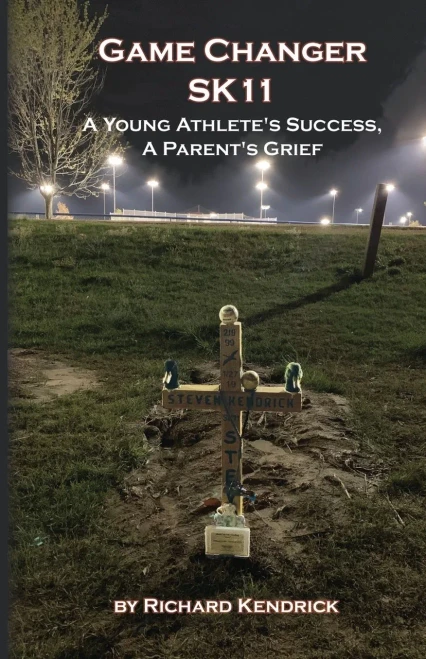 Game Changer Sk-11: A Young Athlete'S Success, A Parent'S Grief - 9781954373051