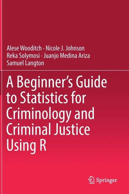A Beginner’S Guide To Statistics For Criminology And Criminal Justice Using R