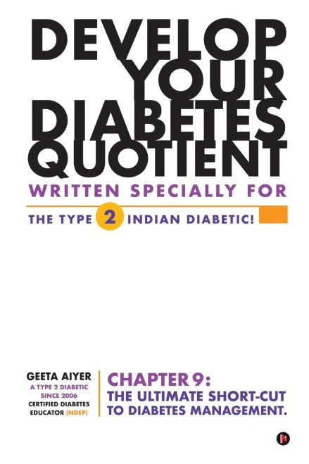 Develop Your Diabetes Quotient: Written Specially For The Type 2 Indian Diabetic