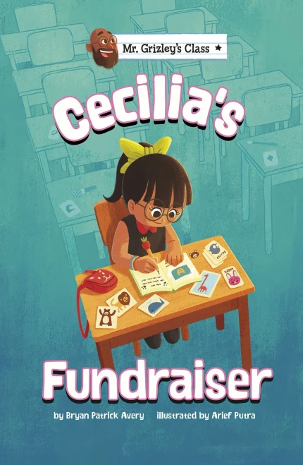 Cecilia'S Fundraiser (Mr. Grizley'S Class) (Mr. Grizley'S Class) - 9781663910226