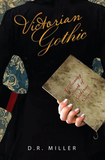 Victorian Gothic: Volume 1: The Uncanny Death Of Katherine Kramer - 9781914078637