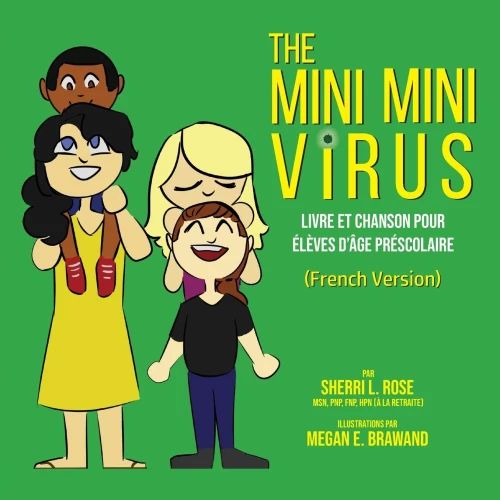 The Teensy Weensy Virus: Book And Song For Preschoolers (French) (French Edition)