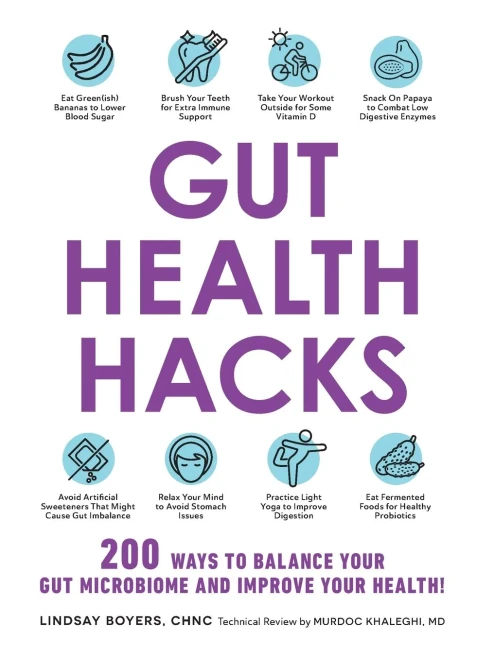 Gut Health Hacks: 200 Ways To Balance Your Gut Microbiome And Improve Your Health!