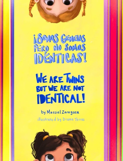 Â¡Somos Gemelas Pero No Somos Idã©Nticas! / We Are Twins But We Are Not Identical!