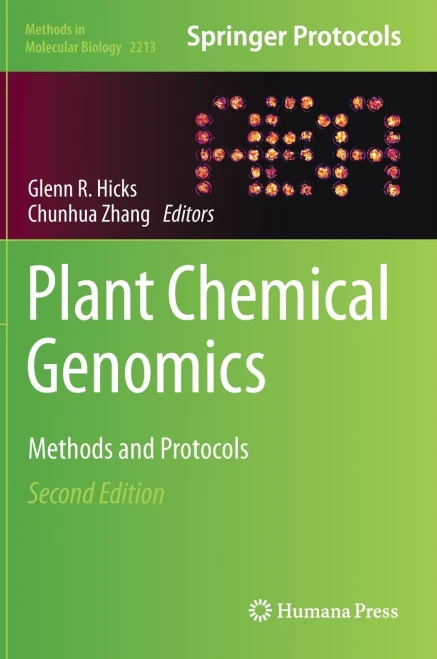 Plant Chemical Genomics: Methods And Protocols (Methods In Molecular Biology, 2213)