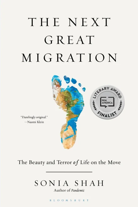The Next Great Migration: The Beauty And Terror Of Life On The Move - 9781635577860