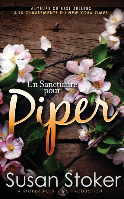 Un Sanctuaire Pour Piper (Forces Trã¨S Spã©Ciales : LâHã©Ritage) (French Edition)