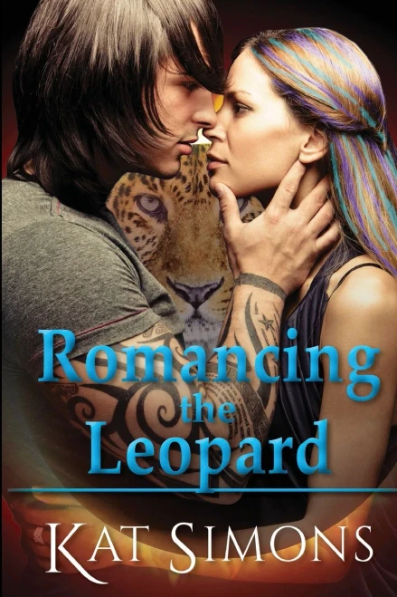 Romancing The Leopard: A Cary Redmond-Tiger Shifters Crossover Novel - 9781944600341