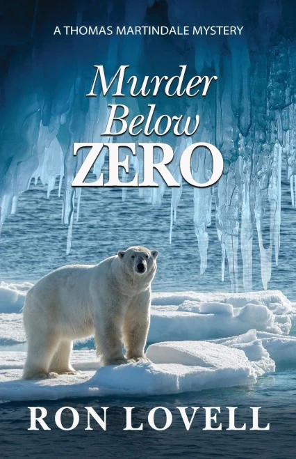 Murder Below Zero: A Thomas Martindale Mystery, Book 4 (Thomas Martindale Mysteries)