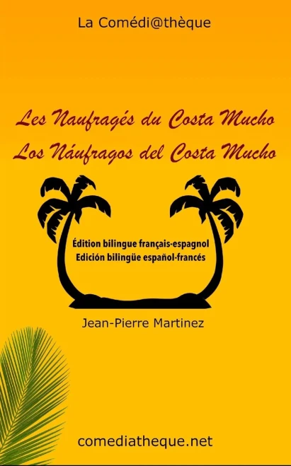 Les Naufragã©S Du Costa Mucho: Ã?Dition Bilingue Franã§Ais-Espagnol (French Edition)